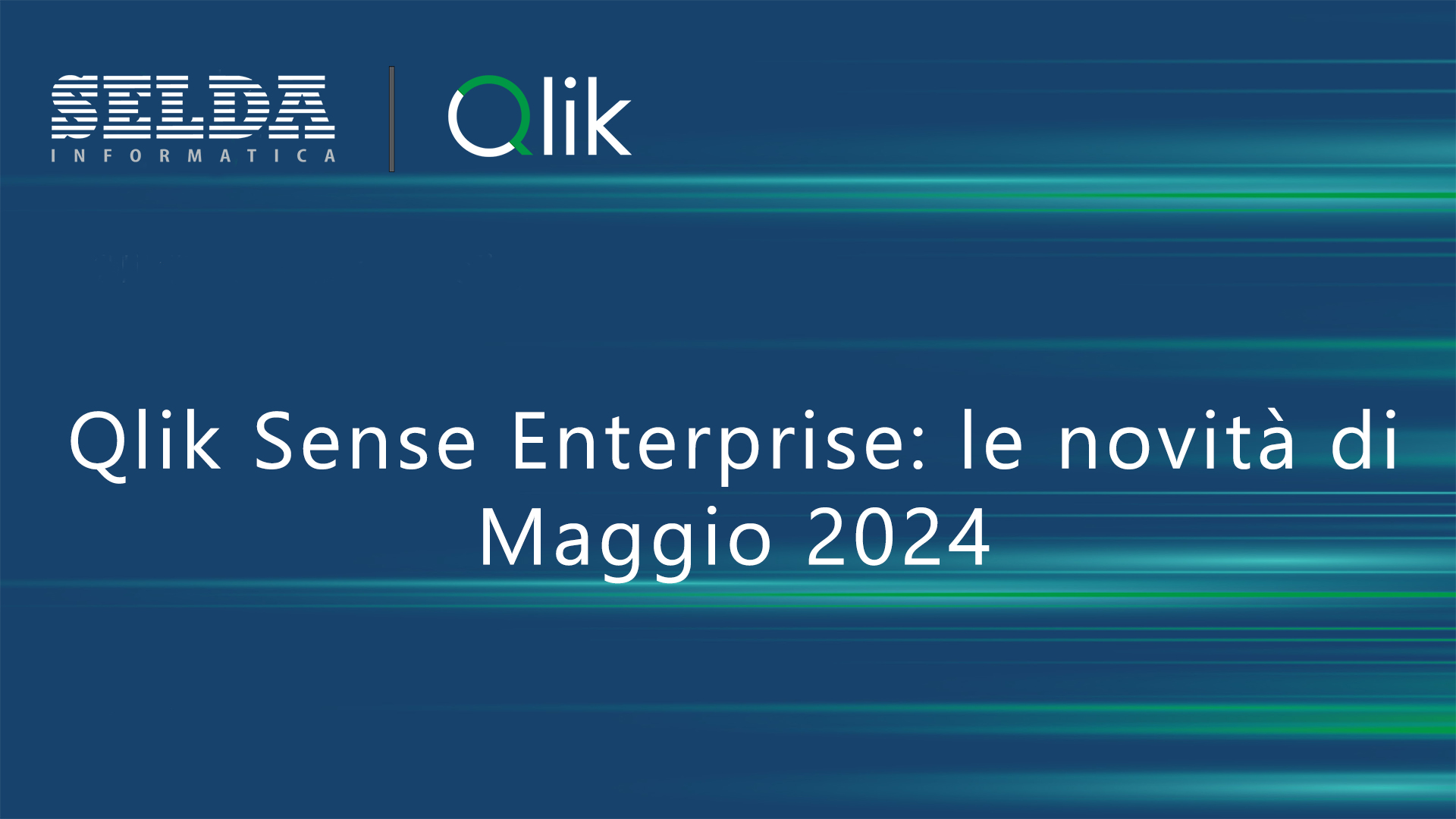 Qlik Sense Enterprise: le novità di Maggio 2024